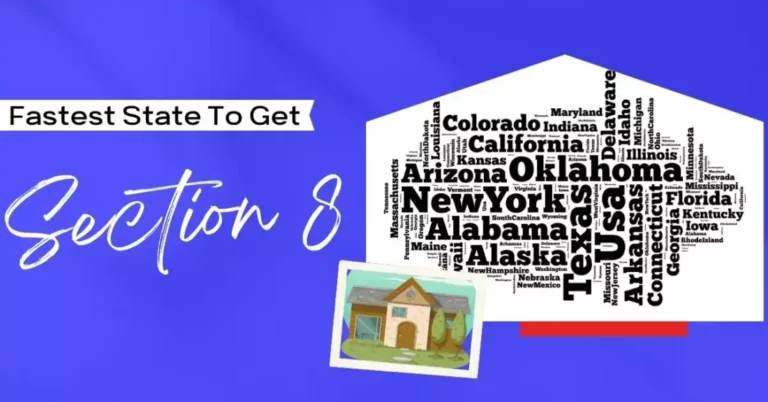 Fastest State to Get Section 8: Your Key To Success