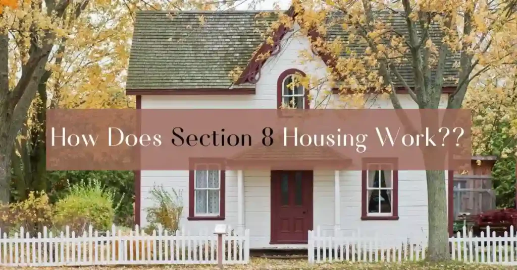 How Does Section 8 Housing Work