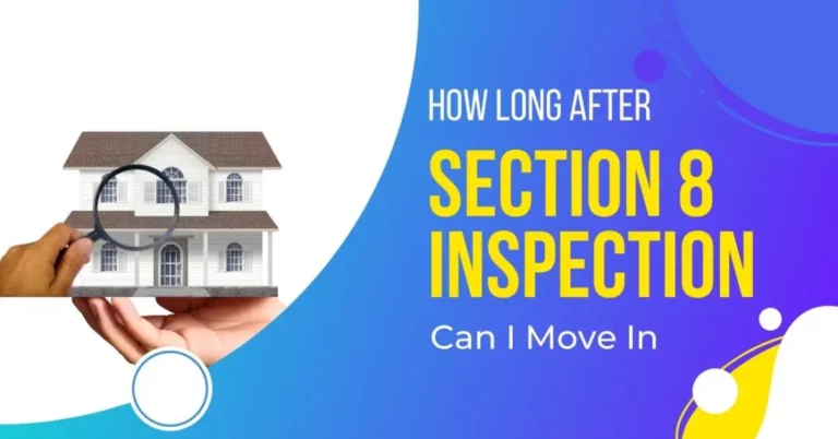 How Long After Section 8 Inspection Can I Move In?