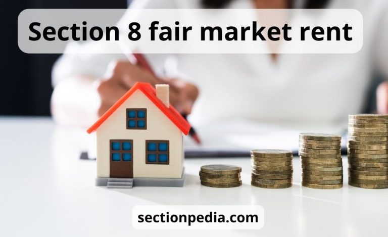 Section 8 fair market rent: a complete guide