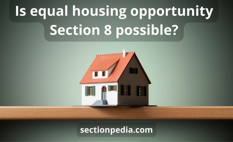 Is equal housing opportunity Section 8 possible?